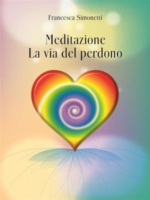cover image of Meditazione--La Via del Perdono